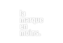 La marque en moins